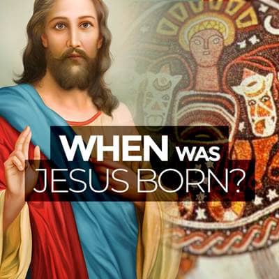 When Was Jesus Born?